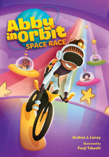 Space Race (Abby in Orbit, 2) by Andrea J. Loney