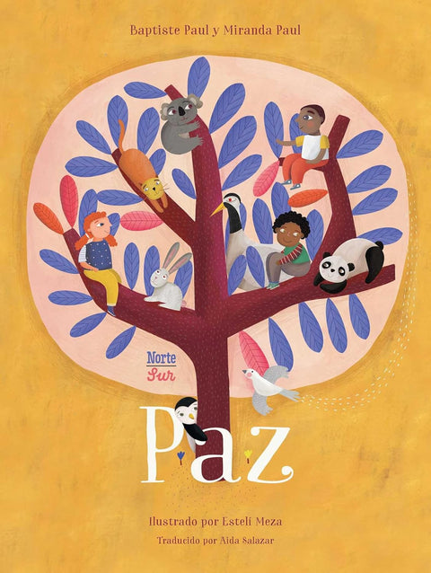 Paz: (Spanish Edition) by Miranda Paul (Author), Baptiste Paul (Author), Estelí Meza (Illustrator