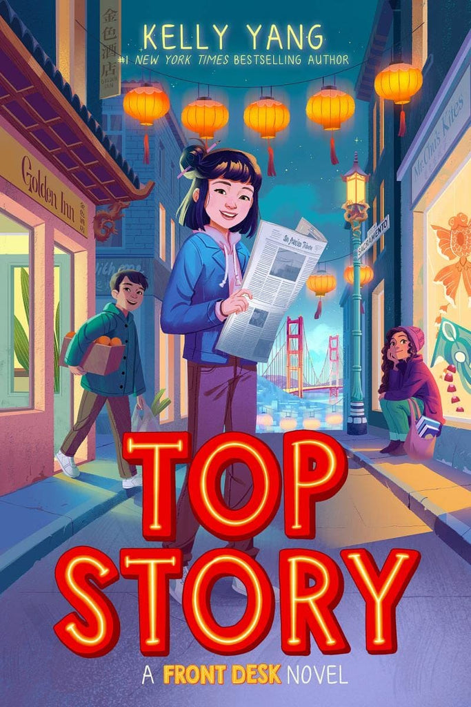 Top Story (Front Desk #5) by Kelly Yang