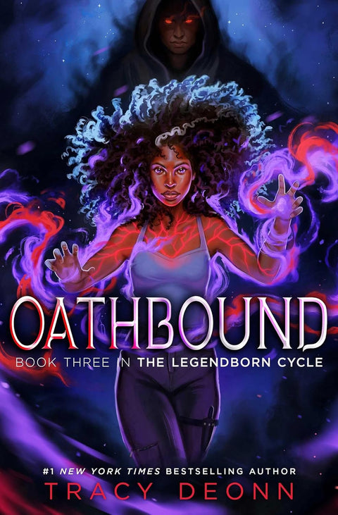 Oathbound (The Legendborn Cycle, Book 3 of 3) by Tracy Deonn