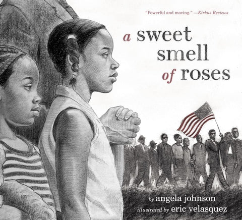 A Sweet Smell of Roses by Angela Johnson (Author), Eric Velasquez (Illustrator)
