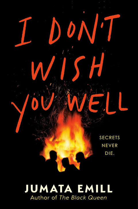 I Don't Wish You Well by Jumata Emill