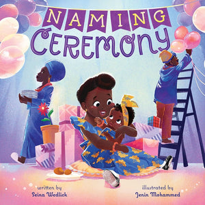 Naming Ceremony by Seina Wedlick