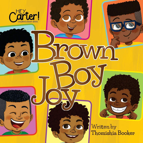Brown Boy Joy by Dr. Thomishia Booker (Author), Jessica Gibson (Illustrator), Vicky Amrullah (Illustrator)
