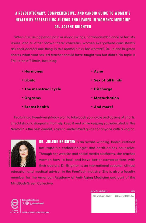 Is This Normal?: Judgment-Free Straight Talk about Women's Health and Hormones by Dr. Jolene Brighten