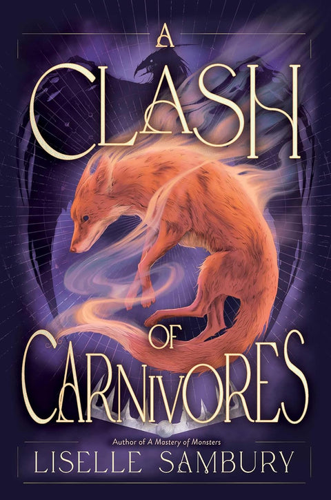 *PRE-ORDER (8/4 RELEASE)* A Clash Of Carnivores (Mastery of Monsters, 2) by Liselle Sambury