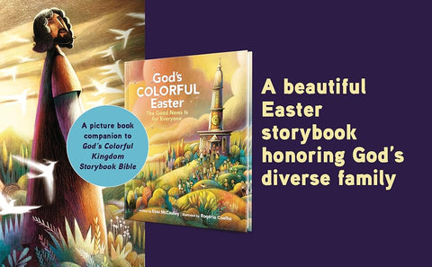 God’s Colorful Easter: The Good News Is for Everyone by Esau McCauley, Rogerio Coelho (Illustrator)