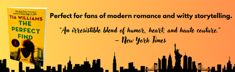 The Perfect Find: A Novel by Tia Williams