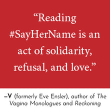 #SayHerName: Black Women’s Stories of Police Violence and Public Silence by Kimberlé Crenshaw