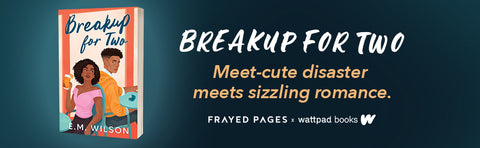 *PRE-ORDER (7/28 RELEASE)* Breakup for Two by E. M. Wilson