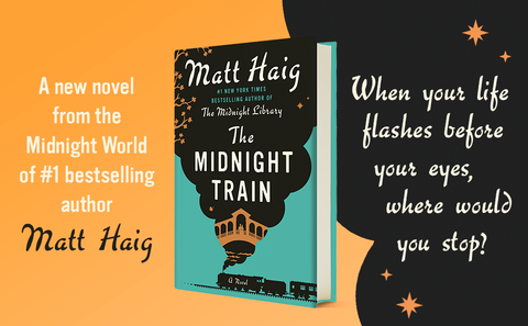The Midnight Train: A Novel (The Midnight World) by Matt Haig