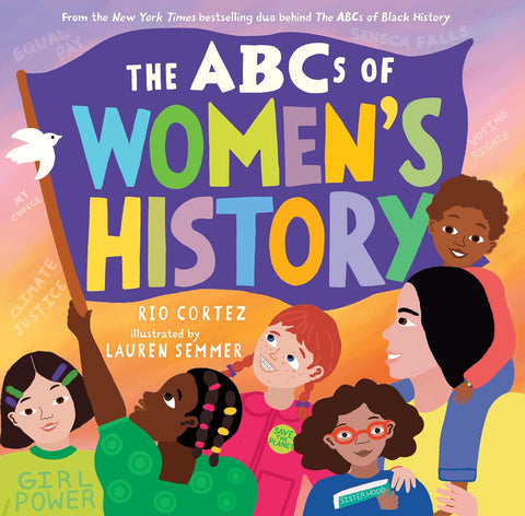 The ABCs of Women’s History by Rio Cortez, Lauren Semmer (Illustrator)