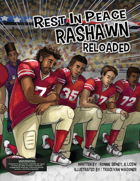 Rest in Peace RaShawn Reloaded by Ronnie Sidney, II, MSW, Traci Van Wagoner (Illustrator)