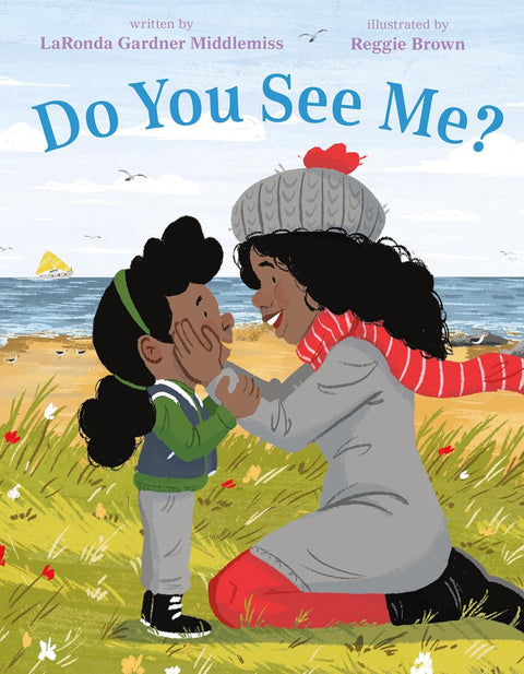 Do You See Me? by Laronda Gardner Middlemiss, Reggie Brown (Illustrator)