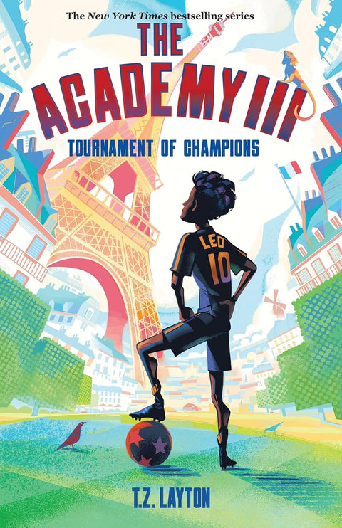 The Academy III: Tournament of Champions by T. Z. Layton