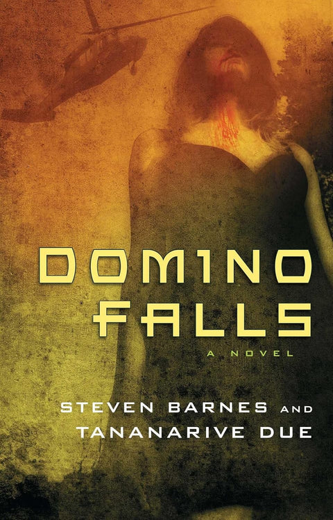 Domino Falls: A Novel by Steven Barnes, Tananarive Due