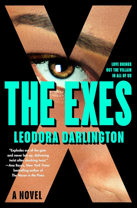 *** PRE-ORDER, 2/3/26 RELEASE *** The Exes: A Novel by Leonora Darlington