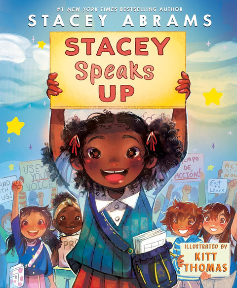 Stacey Speaks Up by Stacey Abrams (Author), Kitt Thomas (Illustrator)