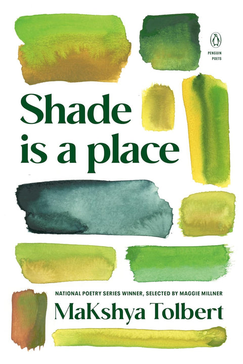 Shade is a place by MaKshya Tolbert