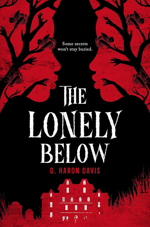 The Lonely Below by G. Haron Davis