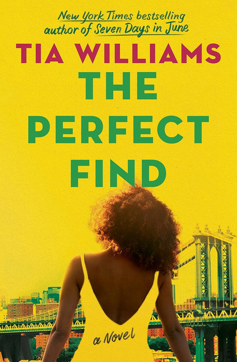 The Perfect Find: A Novel by Tia Williams