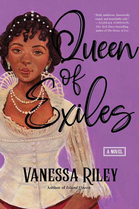 Queen of Exiles: A Novel by Vanessa Riley