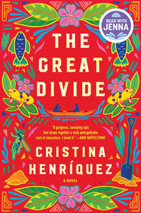 The Great Divide: A Novel by Cristina Henriquez