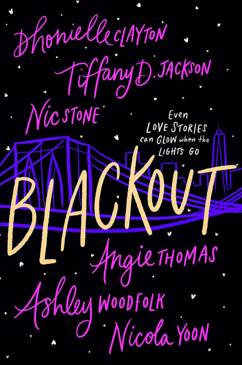 Blackout by Dhonielle Clayton, Tiffany D Jackson, Nic Stone, Angie Thomas, Ashley Woodfolk, Nicola Yoon