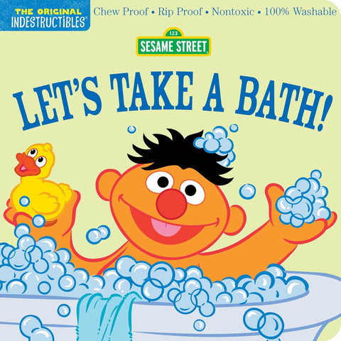 Indestructibles: Sesame Street: Let's Take a Bath! by Amy Pixton