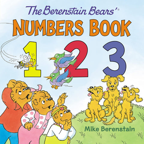 The Berenstain Bears’ Number Book by Mike Berenstain