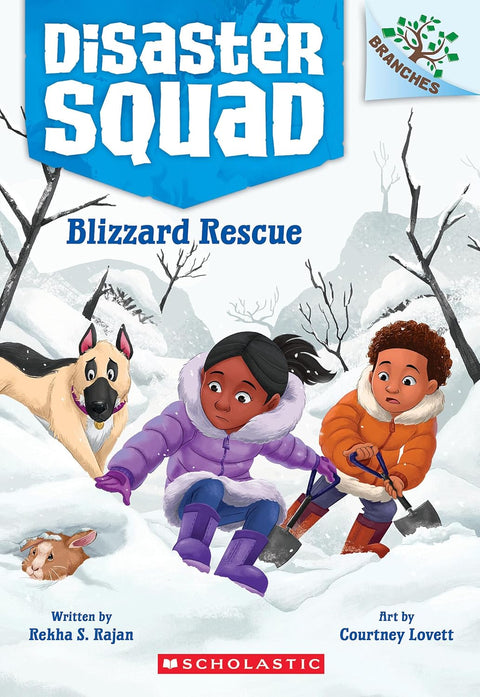 Blizzard Rescue: A Branches Book (Disaster Squad #3) by Rekha S. Rajan (Author), Courtney Lovett (Illustrator)