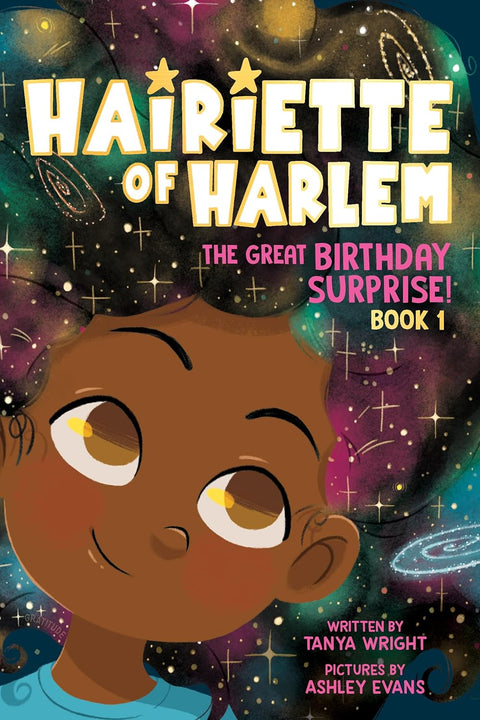 The Great Birthday Surprise! (Hairiette of Harlem, 1) by Tanya Wright, Ashley Evans (Illustrator)