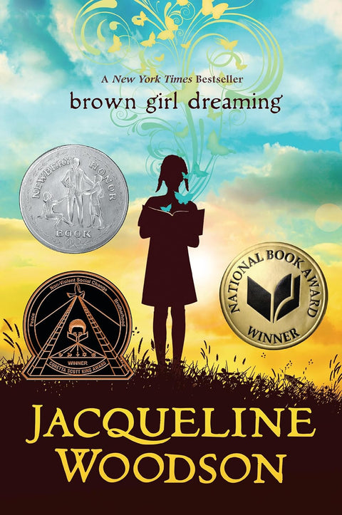 Brown Girl Dreaming by Jacqueline Woodson