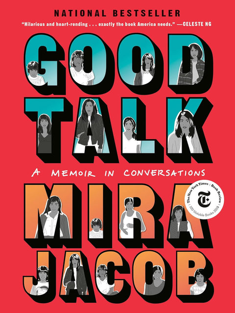 Good Talk: A Memoir in Conversations by Mira Jacob