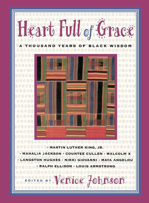 Heart Full of Grace: A Thousand Years of Black Wisdom by Venice Johnson