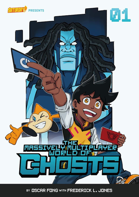 The Massively Multiplayer World of Ghosts, Volume 1: The King of Cheating by Oscar Fong, Frederick L. Jones (Saturday AM TANKS)