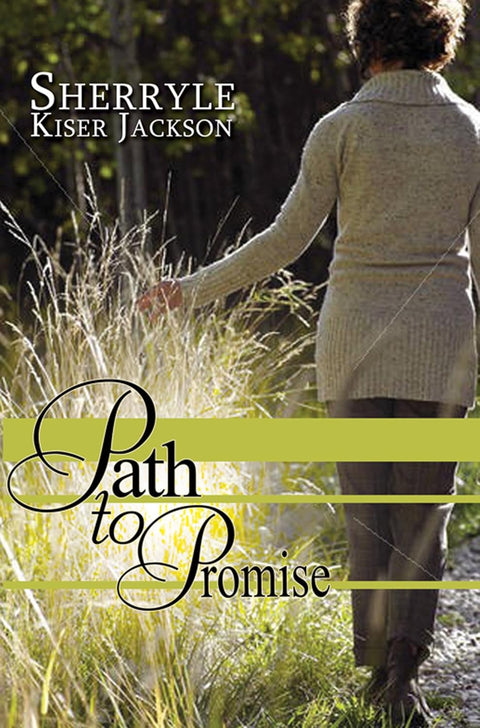 Path to Promise by Sherryle Kiser Jackson