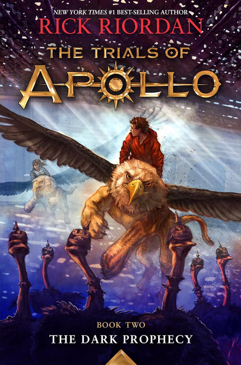 The Dark Prophecy (The Trials of Apollo, 2) by Rick Riordan