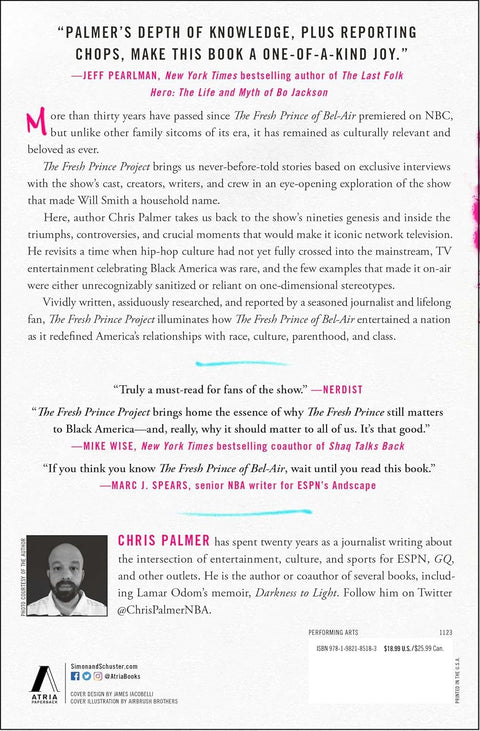 The Fresh Prince Project: How the Fresh Prince of Bel-Air Remixed America by Chris Palmer
