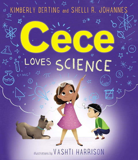 Cece Loves Science (Cece Loves Science, 1) by Kimberly Derting, Shelli R. Johannes, Vashti Harrison (Illustrator)