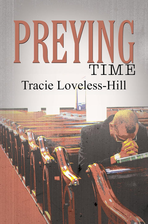 Preying Time by Tracie Loveless-Hill