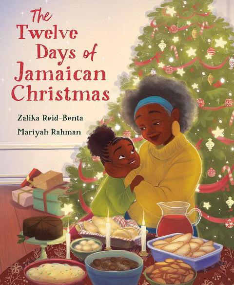 *PRE-ORDER (10/6 RELEASE)* The Twelve Days of Jamaican Christmas by Zalika Reid-Benta, Mariyah Rahman (Illustrator)