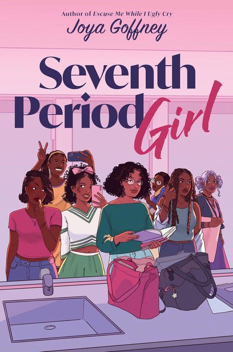 *PRE-ORDER (1/19/27 RELEASE)* Seventh Period Girl by Joya Goffney