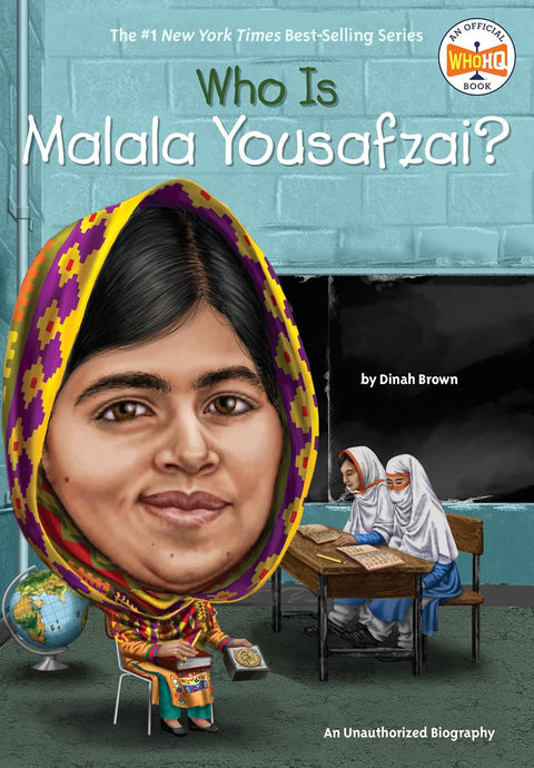 Who Is Malala Yousafzai? (Part of: Who Was?- 223 books) by Dinah Brown