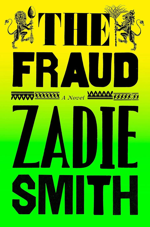 The Fraud: A Novel by Zadie Smith