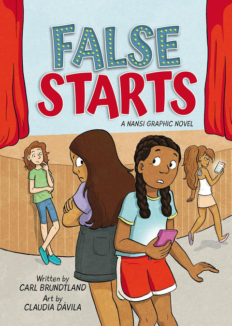 *PRE-ORDER (6/2/26 RELEASE)* False Starts (A Nansi Graphic Novel, #2) by Carl Brundtland, Claudia Davila (Illustrator)