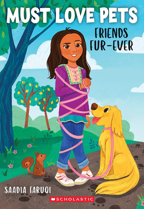 Friends Fur-ever (Must Love Pets #1) by Saadia Faruqi