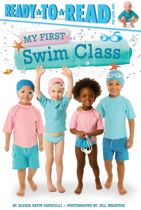 My First Swim Class by Alyssa Satin Capucilli (Author), Jill Wachter (Photographer)