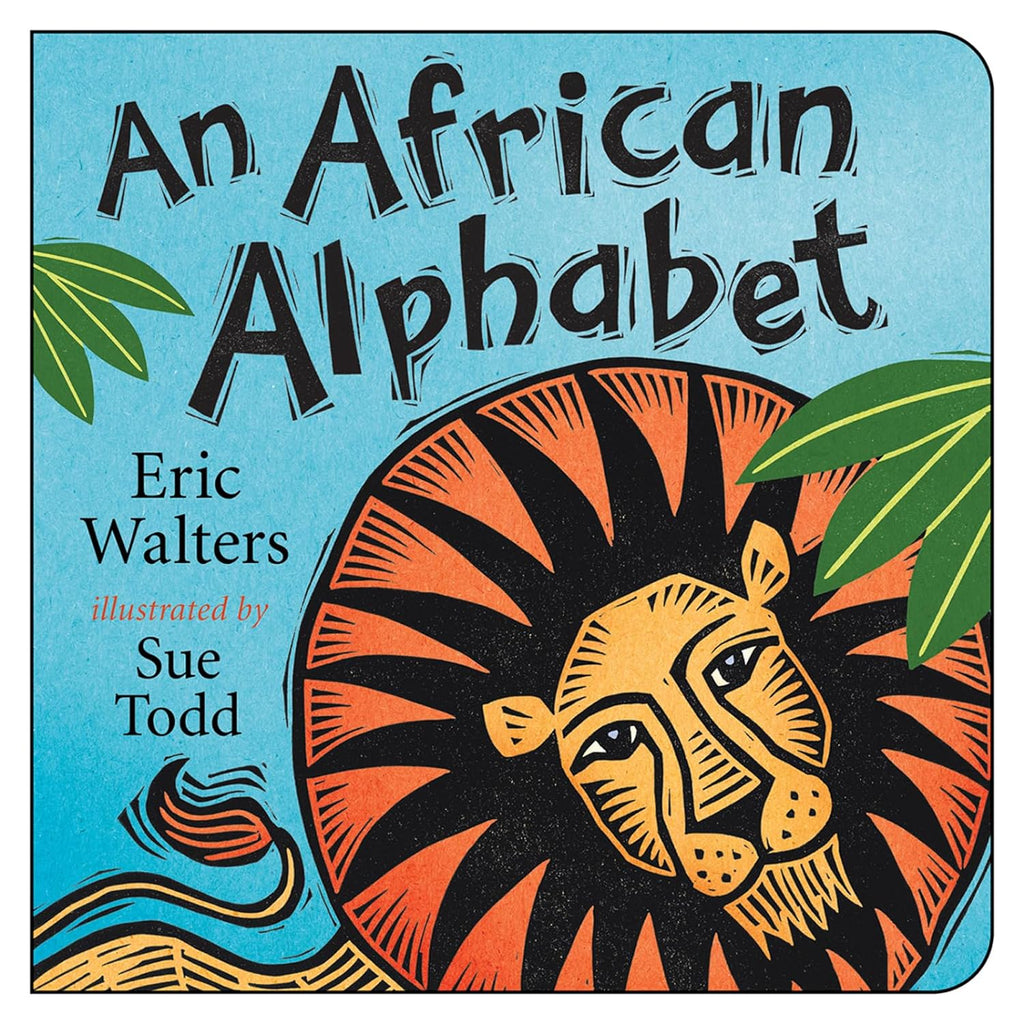 An African Alphabet by Eric Walters and Sue Todd