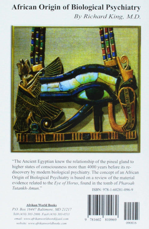 African Origin of Biological Psychiatry by Richard King, M.D